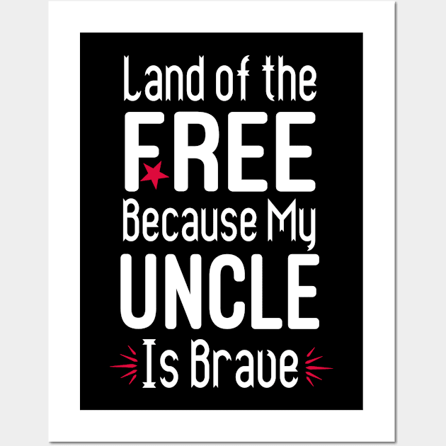 Land of the Free Because My Uncle Is Brave : Patriotic svg,Girl SVG,4th of July Svg, Red White and blue Svg, Boy 4th of July: 4th of July Pregnancy Announcement Wall Art by First look